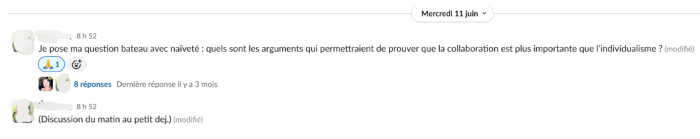 Question anonyme sur notre canal Slack #philo : Je pose ma question bateau avec naïveté : quels sont les arguments qui permettraient de prouver que la collaboration est plus importante que l'individualisme ? (Discussion du matin au petit dej.)